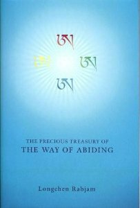 The Precious Treasury Of The Way Of Abiding by Richard Barron, Longchen Rabjam