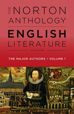 The Norton Anthology of English Literature, the Major Authors by 