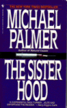 The Sisterhood by Michael Palmer