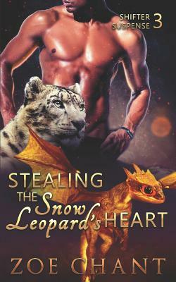 Stealing the Snow Leopard's Heart by Zoe Chant