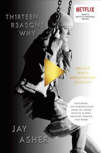 Thirteen Reasons why by Jay Asher