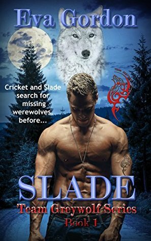 Slade by Eva Gordon