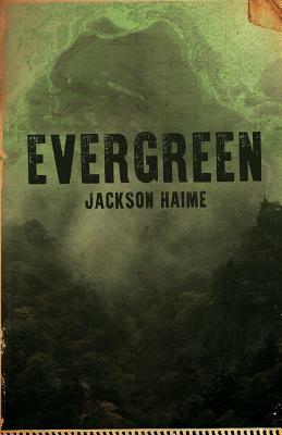 Evergreen by Jackson Haime