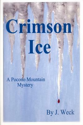 Crimson Ice by Joanne Weck