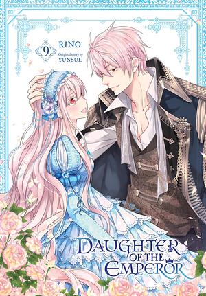 Daughter of the Emperor Vol. 9 by YUNSUL, RINO