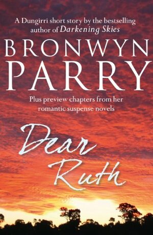 Dear Ruth by Bronwyn Parry