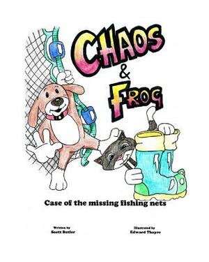 Chaos and Frog: The Case Of The Missing Fishing Nets by Scott Butler