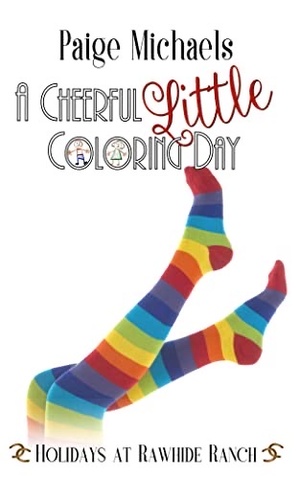 A Cheerful Little Coloring Day by Paige Michaels