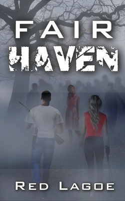 Fair Haven by Red Lagoe