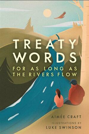 Treaty Words by Aimée Craft