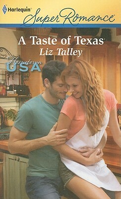 A Taste of Texas by Liz Talley