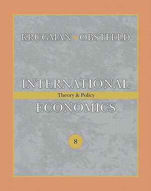 International Economics: Theory & Policy [With Access Code] by Paul R. Krugman, Maurice Obstfeld