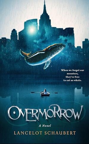 Overmorrow by Lancelot Schaubert