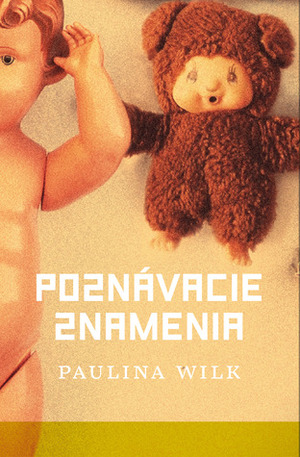 Poznávacie znamenia by Paulina Wilk, Kristína Karabová