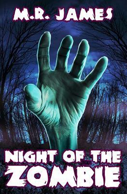 Night of the Zombie by M.R. James