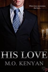 His Love by M.O. Kenyan