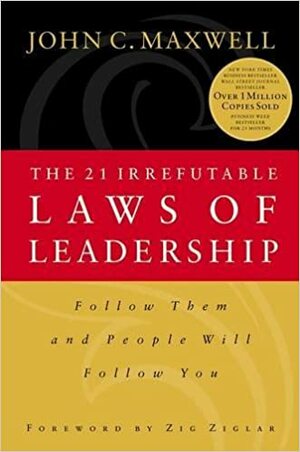 21 nepaneigiamas lyderystės dėsnis by John C. Maxwell
