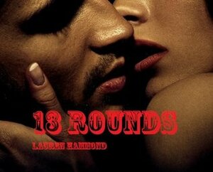 13 Rounds by Lauren Hammond