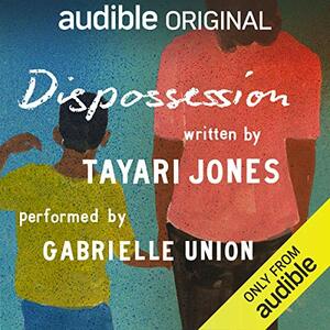 Dispossession by Tayari Jones