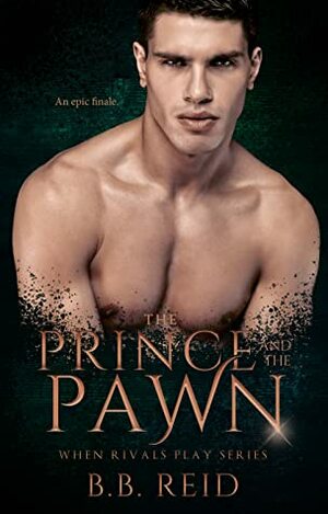 The Prince and the Pawn by B.B. Reid