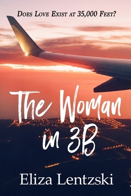 The Woman in 3B by Eliza Lentzski