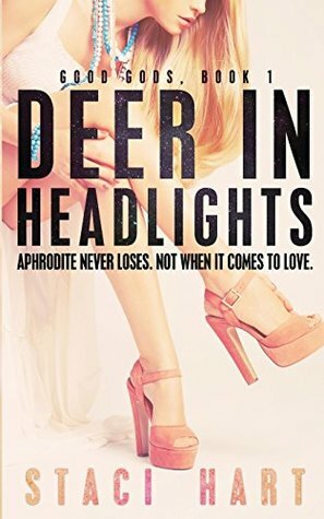 Deer in Headlights by Staci Hart