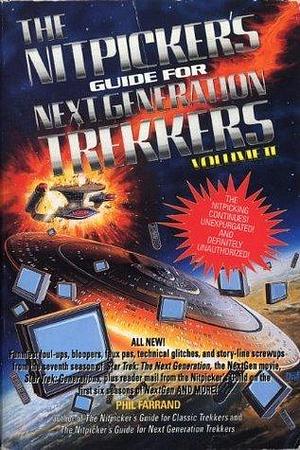 The Nitpicker's Guide for Next Generation Trekkers: Volume 2 by Phil Farrand, Phil Farrand