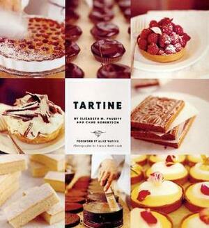 Tartine (Baking Cookbooks, Pastry Books, Dessert Cookbooks, Gifts for Pastry Chefs) by Alice Waters, Chad Robertson, France Ruffenach, Elisabeth Prueitt