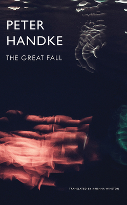 The Great Fall by Peter Handke