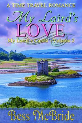 My Laird's Love by Bess McBride