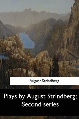 Plays by August Strindberg, Second series by August Strindberg