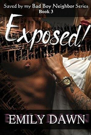 Exposed! by Emily Dawn