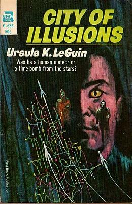 City of Illusions by Ursula K. Le Guin