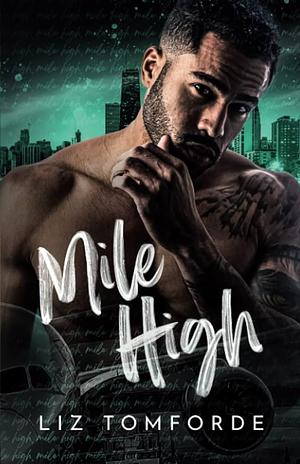 Mile High by Liz Tomforde