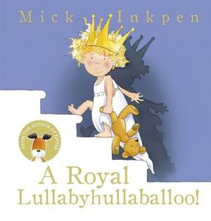 Lullabyhullaballoo by Mick Inkpen