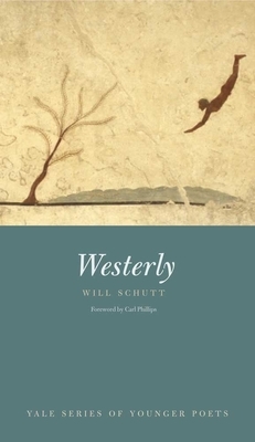 Westerly, Volume 107 by Will Schutt