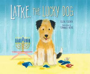 Latke, the Lucky Dog by 