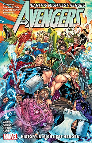 Avengers, Vol. 11: History's Mightiest Heroes by Jason Aaron