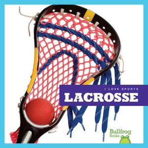 Lacrosse by Cari Meister