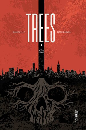Trees, Tome 1: En Pleine Ombre by Warren Ellis