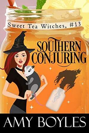 Southern Conjuring by Amy Boyles