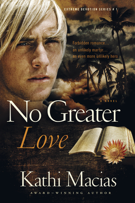 No Greater Love: No Sub-Title by Kathi Macias