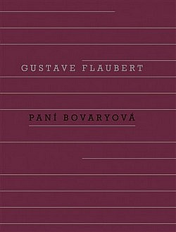 Paní Bovaryová by Gustave Flaubert