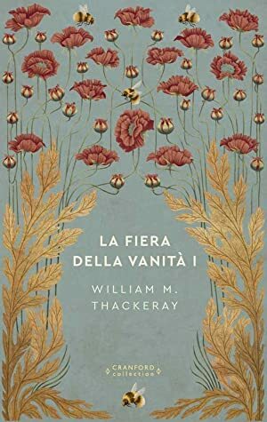 La fiera della vanità I (Storie senza tempo) by William Makepeace Thackeray