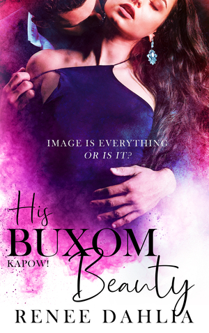 His Buxom Beauty by Renée Dahlia