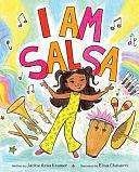 I Am Salsa by Jackie Azúa Kramer