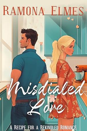 Misdialed Love by Ramona Elmes