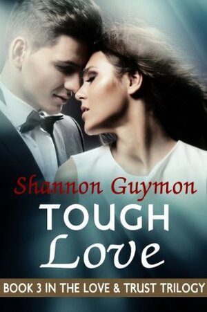 Tough Love by Shannon Guymon