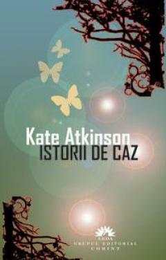 Istorii de caz by Kate Atkinson