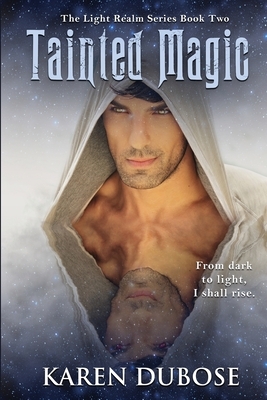 Tainted Magic by Karen Dubose